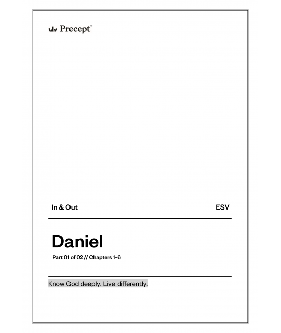 #76062 - IO - ESV - Daniel Bible Study — Part 1 of 2 #76062 - IO - ESV - Daniel Bible Study — Part 1 of 2