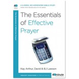 XOS - 40-Minute Study - The Essentials Of Effective Prayer