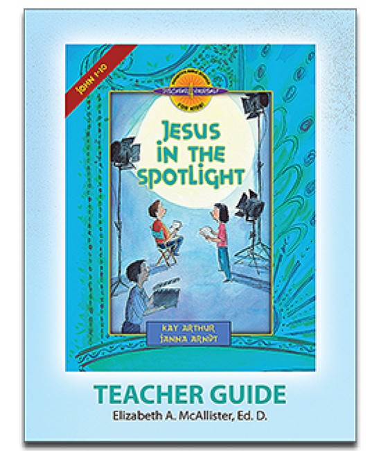 XOS - D4Y - Jesus in the Spotlight-D4Y Teacher's Guide