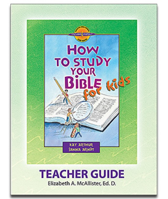 XOS - D4Y - How to Study Your Bible for Kids-D4Y Teacher's Guide