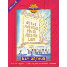 D4Y - Jesus: Awesome Power, Awesome Love - John 11-16