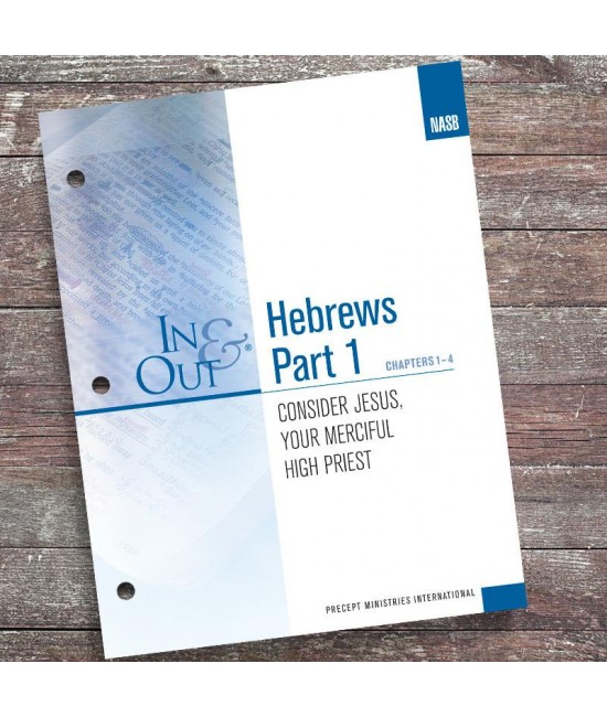 NASB Hebrews Part 1 In  Out Workbook 