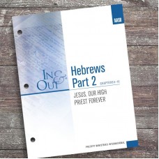 NASB Hebrews Part 2 In  Out Workbook 
