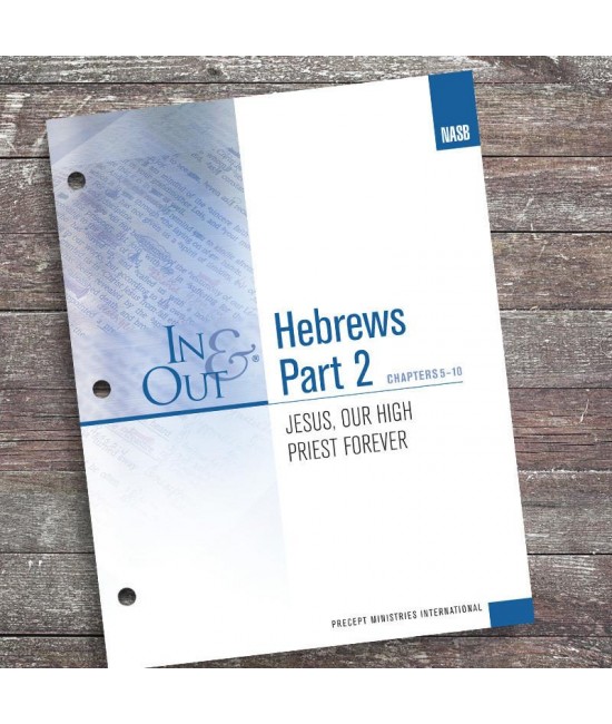 NASB Hebrews Part 2 In  Out Workbook 