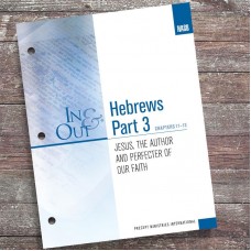 NASB Hebrews Part 3 In  Out Workbook 