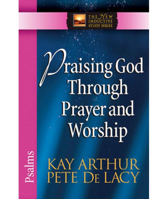 XOS - NISS - Praising God Through Prayer And Worship: Psalms